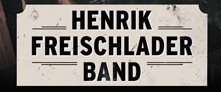 HENRICK FREISCHLADER BAND