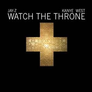 WATCH THE THRONE JAY Z & KANYE WEST
